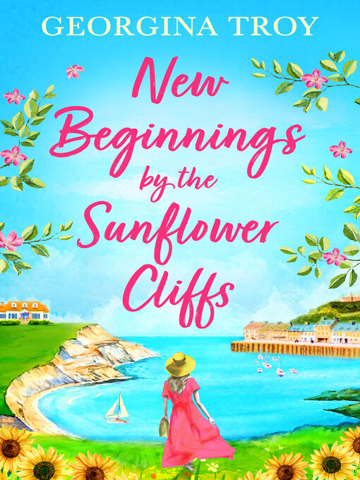 Title details for New Beginnings by the Sunflower Cliffs by Georgina Troy - Wait list